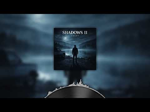 Shadows II - CNCPT (Visualizer)