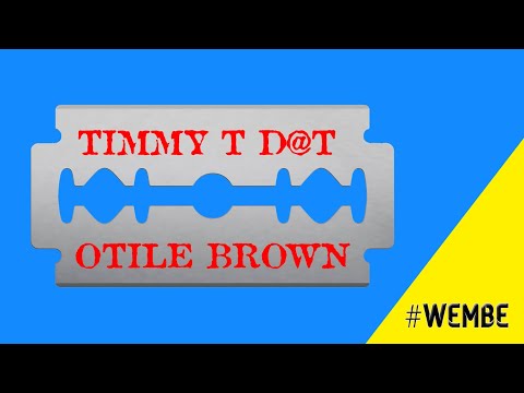 Timmy Tdat ft Otile Brown - Wembe lyrics