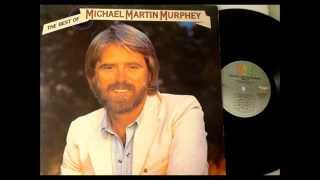 Geronimo's Cadillac , Michael Martin Murphy , 1984