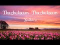 Thazhukam Thazhukam Lyrics Yodhavu The Warrior Movie Song Malayalam Song