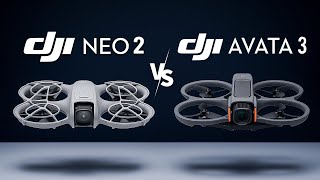 DJI Avata 3 vs DJI Neo 2 – WORTHLESS?