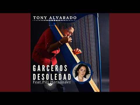 Garceros de Soledad (feat. Pili Hernández)