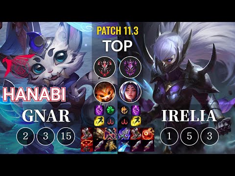 TLN Hanabi Gnar vs Irelia Top - KR Patch 11.3