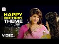 Happy Birthday Theme Video Remo Sivakarthikeyan Keerthi Suresh Anirudh Ravichander