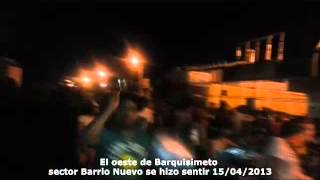 preview picture of video 'Cacerolazo en el Oeste Barquisimeto sector Barrio Nuevo 15 de Abril 2013'