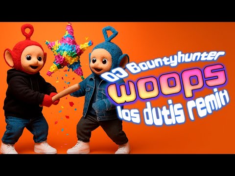 DJ Bountyhunter - Woops (Los Dutis Tribal Remix)