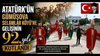 Atatürk'ün Gümüşova Selamlar Köyü'ne Gelişinin 92 Yılı Kutlandı
