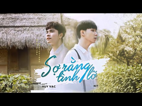 Sợ rằng tình lỡ - Huy Vạc