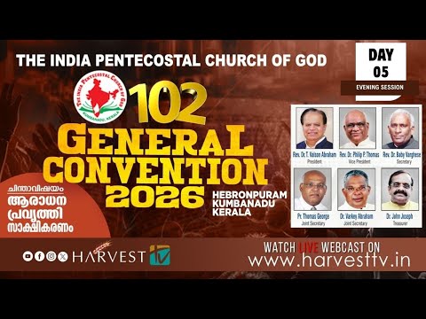 102nd IPC GENERAL CONVENTION 2026 | DAY 05 - EVENING SESSION | Harvest TV