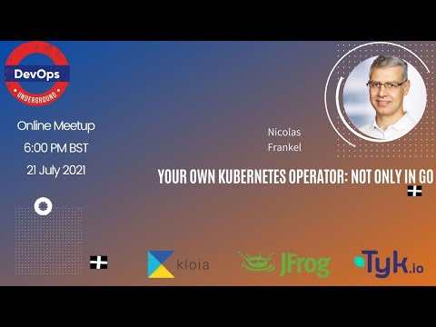 Your own Kubernetes Operator: Not Only in Go