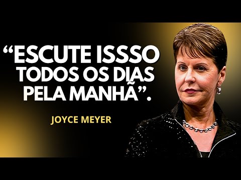 41 MINUTOS PARA MUDAR O SEU DIA | Com JOYCE MEYER #pregação
