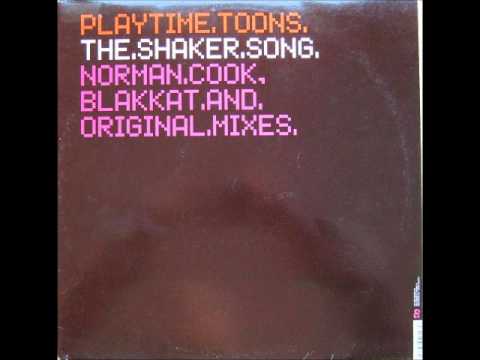 Playtime Toons - Shaker Song (Norman Cook Remix)