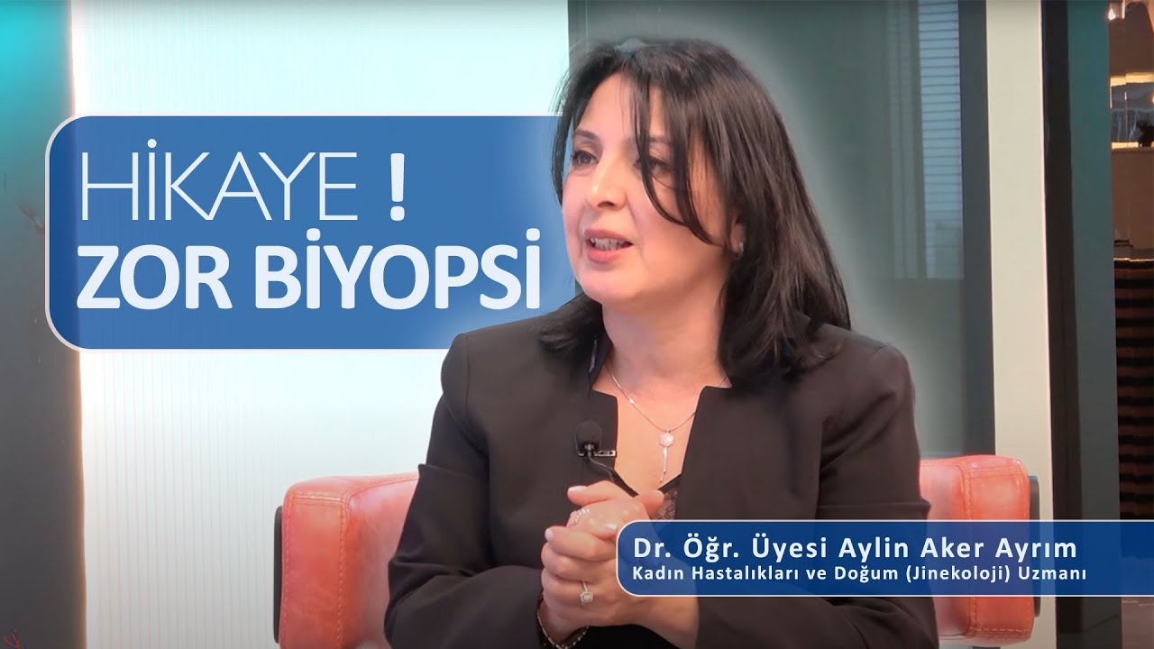 HİKAYE! ZOR BİYOPSİ