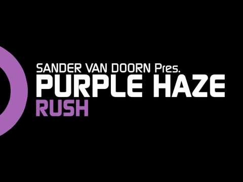 Sander van Doorn pres. Purple Haze  - Rush