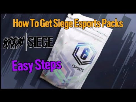 How To Get The Siege Esports Packs w/Opening