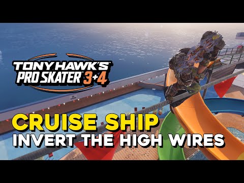 Tony Hawk's Pro Skater 3+4 Cruise Ship Invert The High Wires