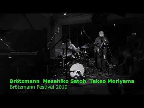 Brötzmann Festival 2019 - 7 - Brötzmann, Masahiko Satoh, Takeo Moriyama