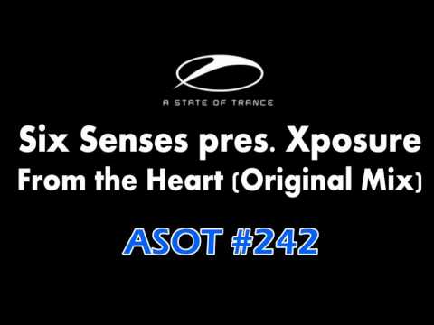 Six Senses pres. Xposure - From the Heart (Original Mix)