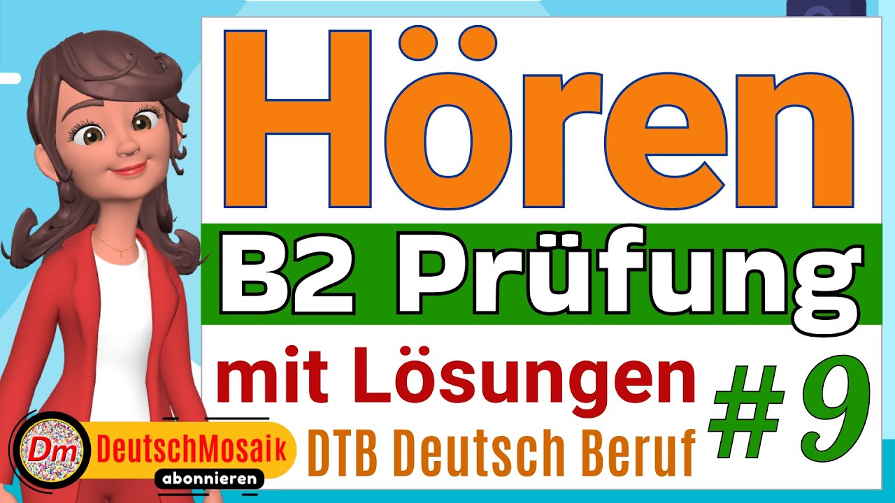 Hören B2 | Deutsch-Test für den Beruf B2 | mit Lösungen | DTB 2024