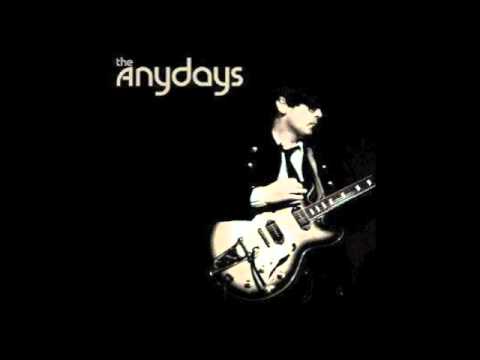 The Anydays - Shoot It All Down