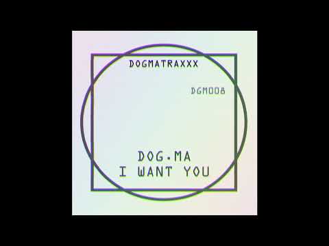 FEINSTOFF PREMIERE: Dog.ma - I Want You