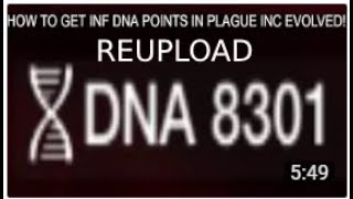 How to get inf dna points in plague inc evolved! (REUPLOAD)