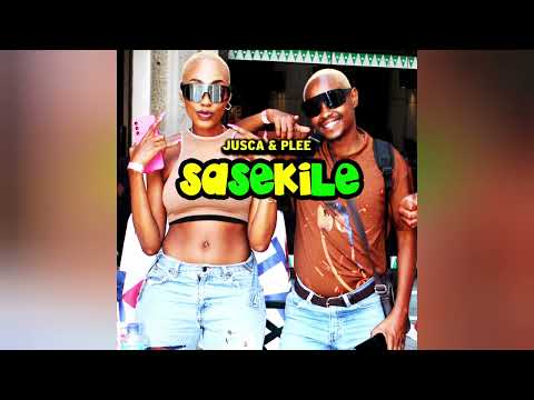 Jusca & Plee - Sasekile (Official Audio)