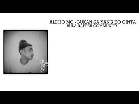 Aldho mc - Bukan sa yang ko cinta