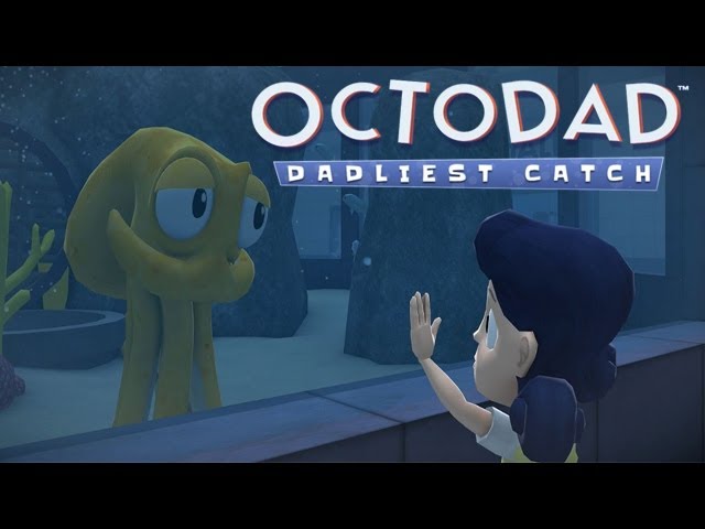 Octodad: Dadliest Catch