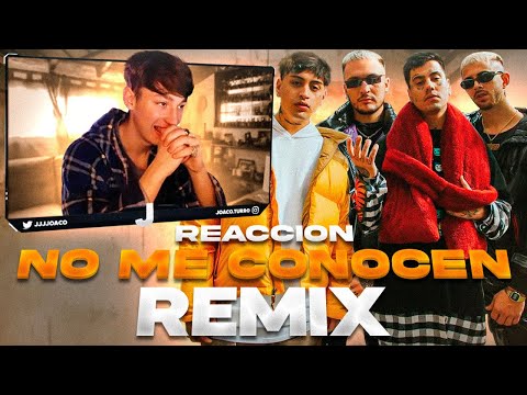 REACCIÓN a NO ME CONOCEN (REMIX) - BANDIDO, DUKI, REI, TIAGO PZK