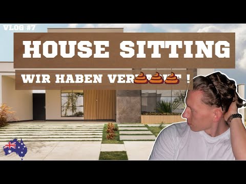 FAIL: House Sitting - was ist schief gelaufen? Unsere Erfahrung in Australien | VLOG #7