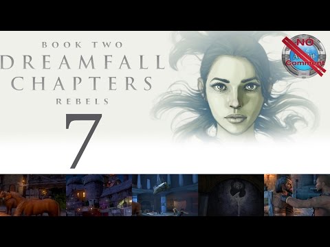 Dreamfall Chapters Book 2 part 7 Ending Chapter 3 Trials no commentary