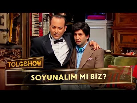 Soyunalım Mı Biz? | Tolgshow