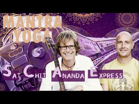 Bhakti Mantra Yogastunde | Sat Chit Ananda Express