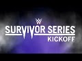 Survivor Series Kickoff