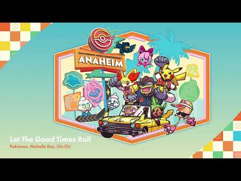 Let The Good Times Roll | Official 2025 Pokémon Worlds Soundtrack