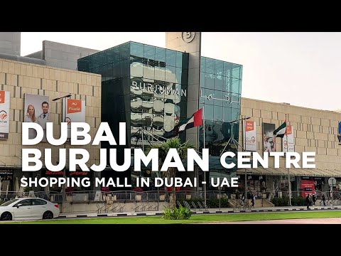 BurJuman | The Shopping Destination of Dubai | Dubai 4k | Dubai City - UAE