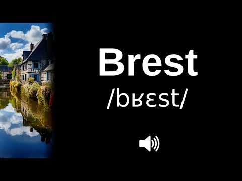 🇫🇷 How to pronounce Brest (CORRECTLY!)