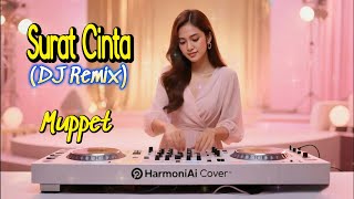 Download lagu Surat Cinta (DJ Remix) – Muppet | AI Cover by HarmoniAI Covers mp3