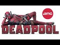 AMC Previews Deadpool February 12 2016