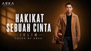 Download lagu Hakikat Sebuah Cinta - Iklim (Cover Akustik by ARKA) | Lagu Malaysia Terpopuler mp3