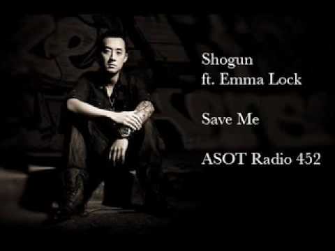 Shogun ft. Emma Lock - Save Me | ASOT 452