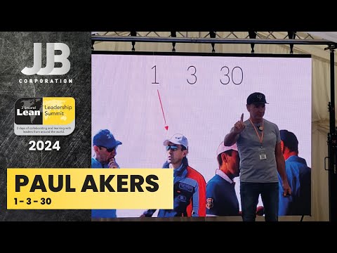 2-Second Lean Summit 2024 - Paul Akers - 1-3-30