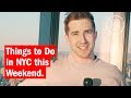 Things To Do In NYC This Weekend February 9 11 2018