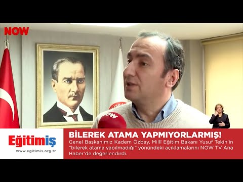 Eğitim-İş Genel Başkanı Kadem Özbay – Bilerek Atama Yapmıyorlarmış! - NOW TV