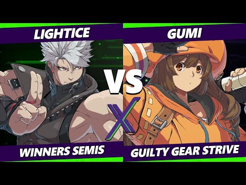 F@X 420 Winners Semis - Lightice (Chipp) Vs. GUMI (May) Guilty Gear Strive