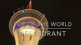 Top of The World Restaurant Las Vegas