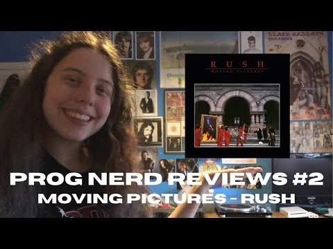 Prog Nerd Reviews #2: Moving Pictures by Rush!