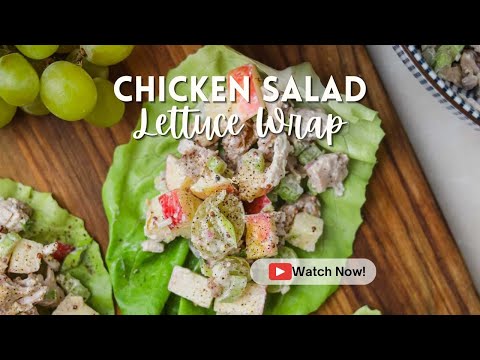 Chicken Salad Lettuce Wrap
