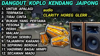 Download lagu DANGDUT KOPlO KENDANG JAIPONG BASS EMPUK PALING ENAK DI DENGAR BUAT SANTAI - COVER @RagilPongdut mp3 Download lagu DANGDUT KOPlO KENDANG JAIPONG BASS EMPUK PALING ENAK DI DENGAR BUAT SANTAI - COVER @RagilPongdut mp3